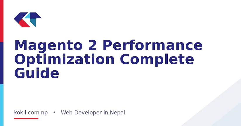 Magento 2 Performance Optimization Complete Guide