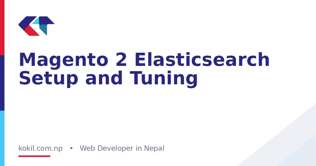 Magento 2 Elasticsearch Setup and Tuning