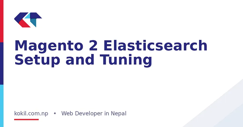 Magento 2 Elasticsearch Setup and Tuning