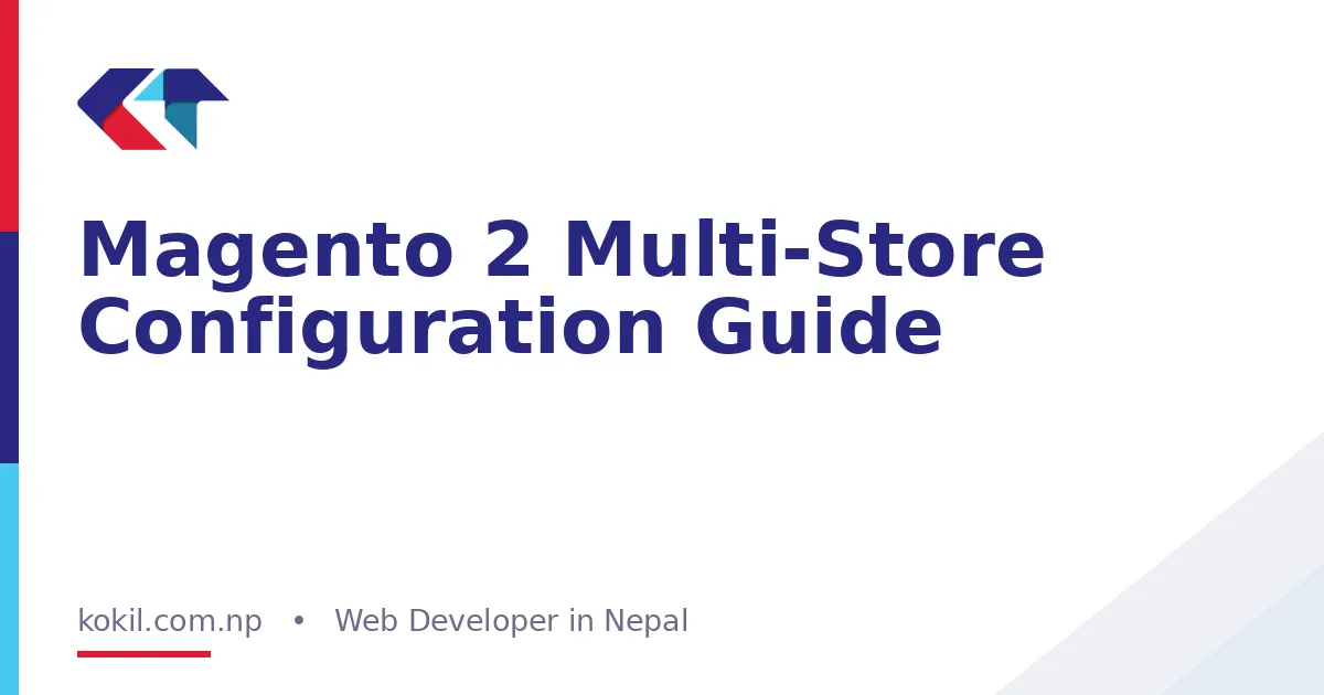 Magento 2 Multi-Store Configuration Guide