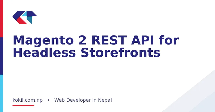Magento 2 REST API for Headless Storefronts