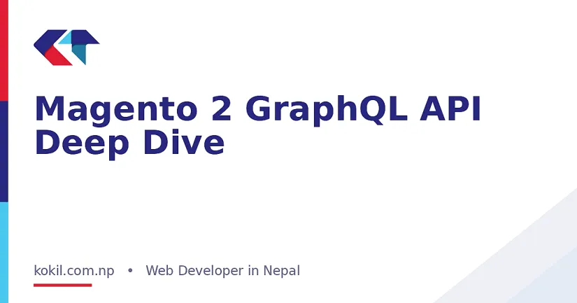 Magento 2 GraphQL API Deep Dive