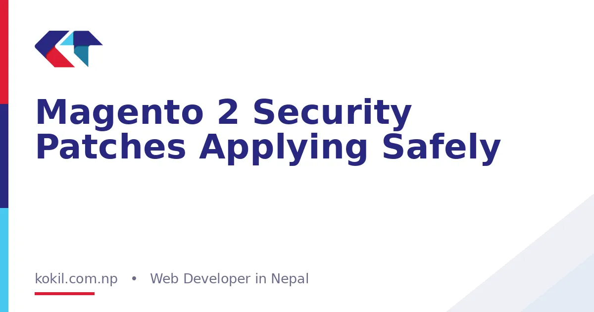 Magento 2 Security Patches Applying Safely