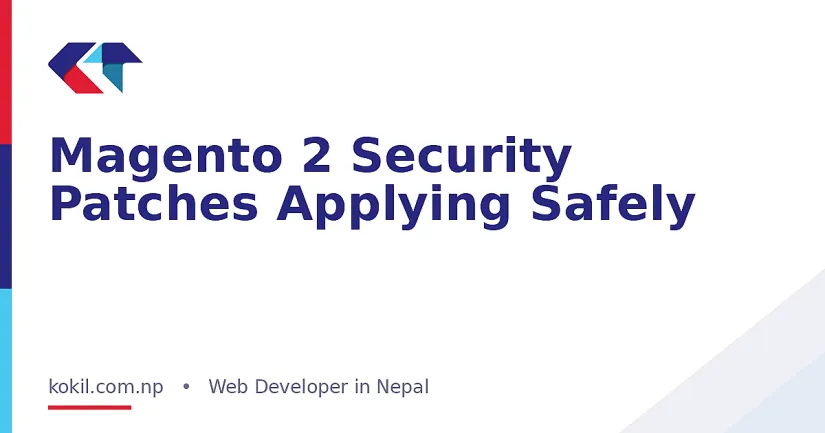 Magento 2 Security Patches Applying Safely