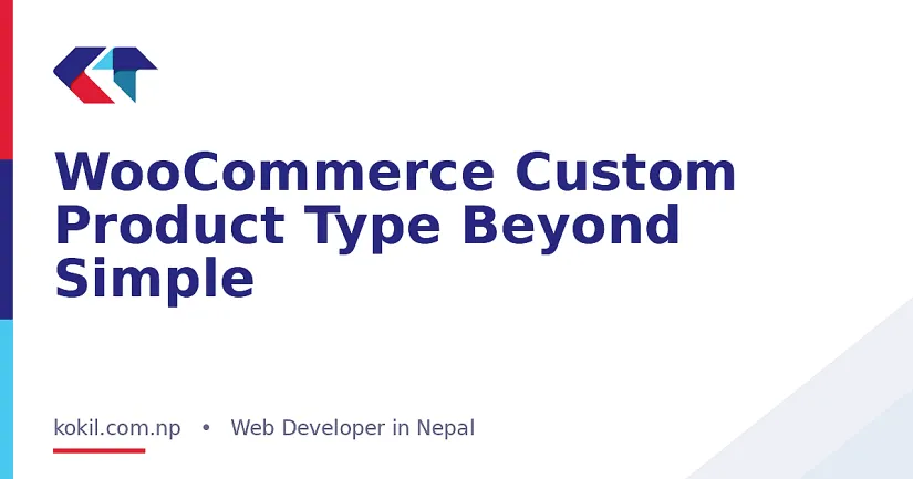 WooCommerce Custom Product Type Beyond Simple