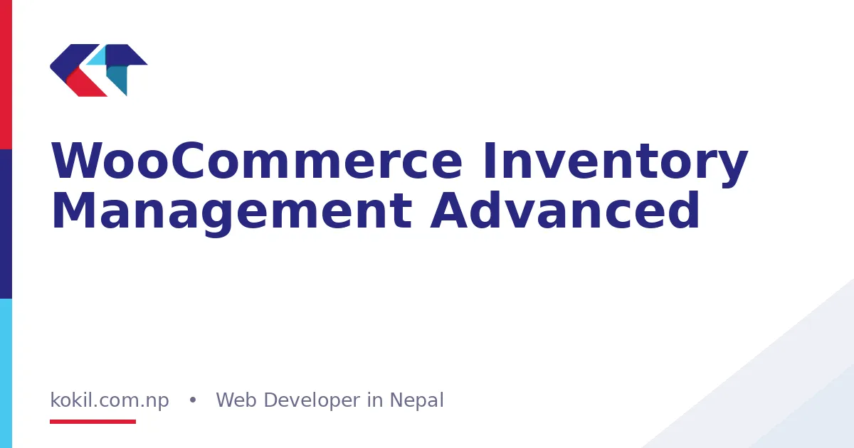 WooCommerce Inventory Management Advanced