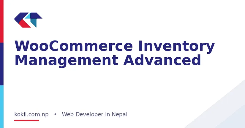WooCommerce Inventory Management Advanced