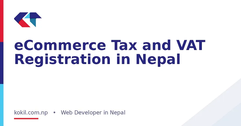 eCommerce Tax and VAT Registration in Nepal