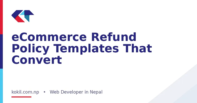eCommerce Refund Policy Templates That Convert