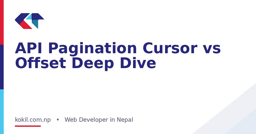 API Pagination Cursor vs Offset Deep Dive