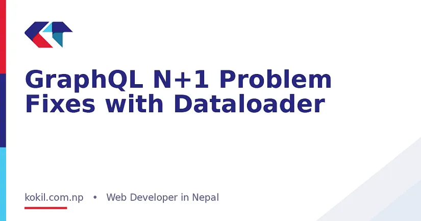 GraphQL N+1 Problem Fixes with Dataloader