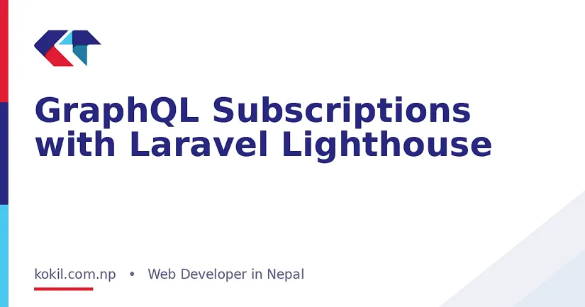 GraphQL Subscriptions with Laravel Lighthouse