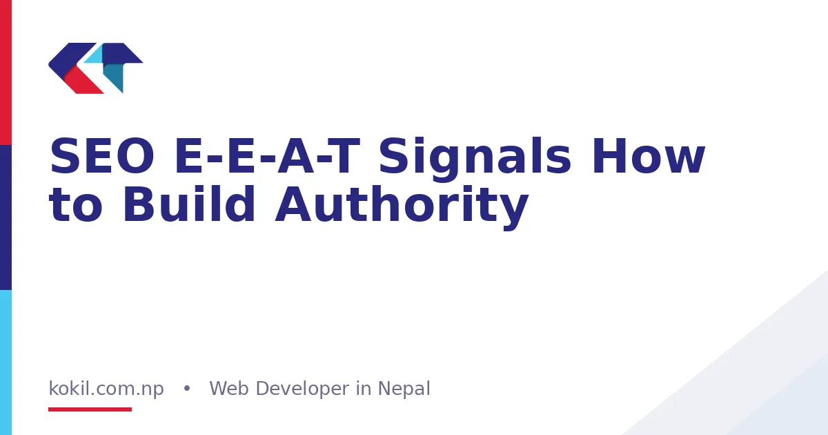 SEO E-E-A-T Signals How to Build Authority