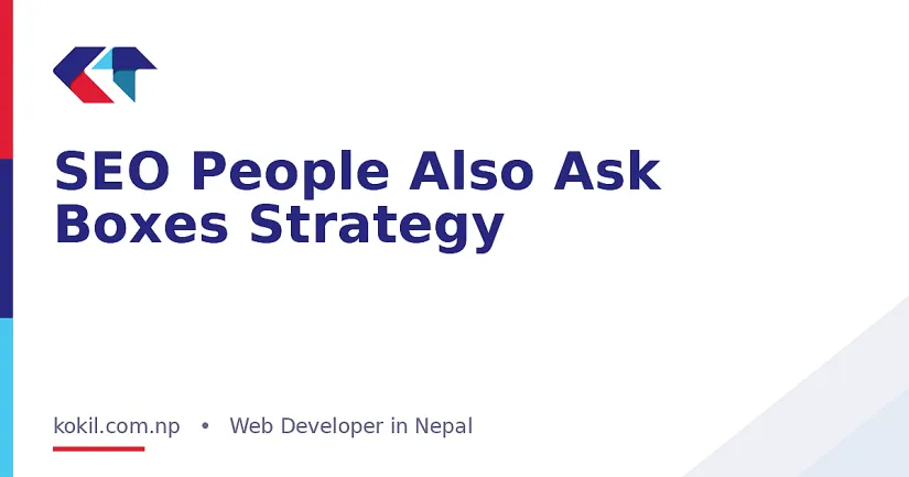 SEO People Also Ask Boxes Strategy