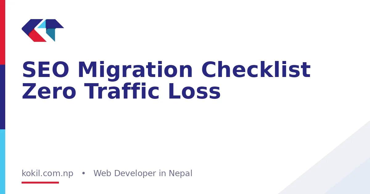 SEO Migration Checklist Zero Traffic Loss