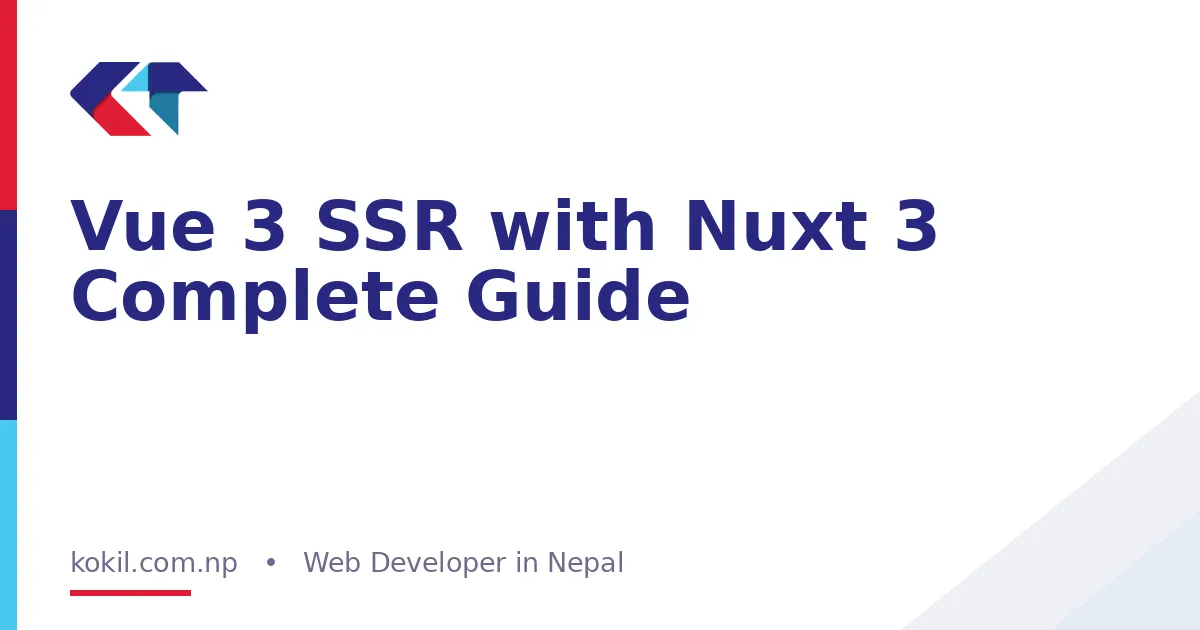 Vue 3 SSR with Nuxt 3 Complete Guide