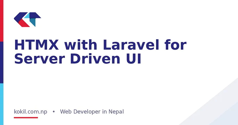 HTMX with Laravel for Server Driven UI