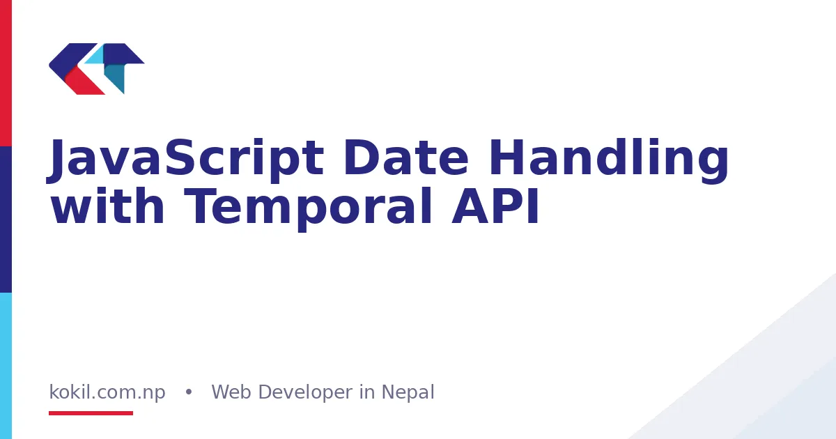 JavaScript Date Handling with Temporal API