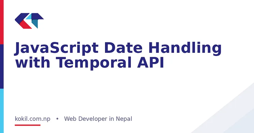 JavaScript Date Handling with Temporal API