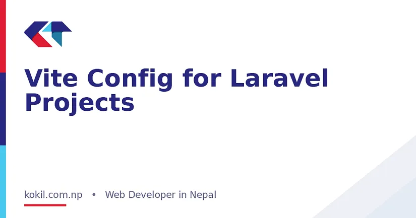 Vite Config for Laravel Projects