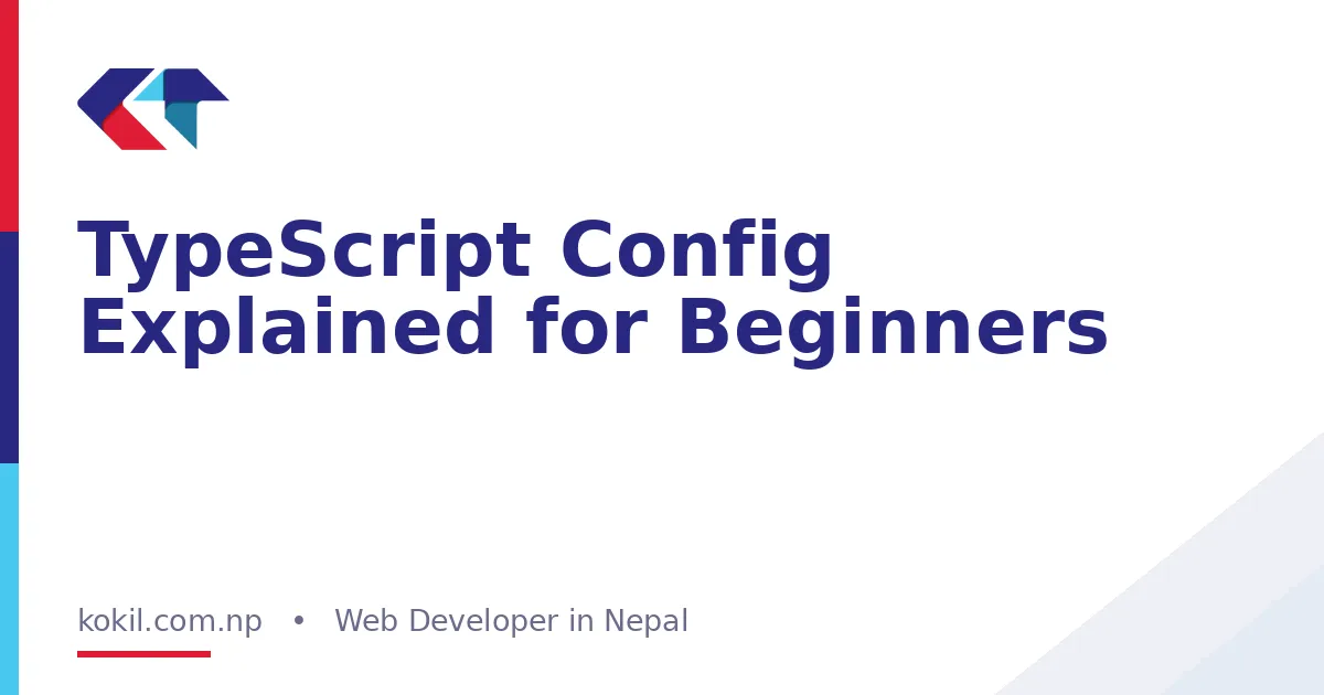 TypeScript Config Explained for Beginners