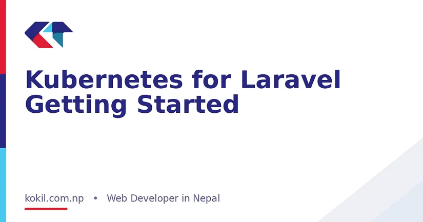 Kubernetes for Laravel Getting Started