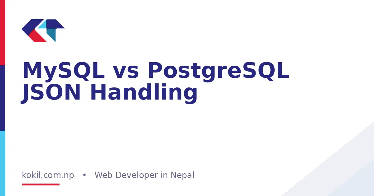 MySQL vs PostgreSQL JSON Handling