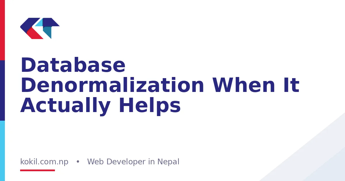 Database Denormalization When It Actually Helps