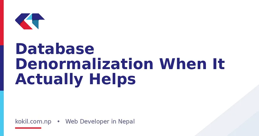 Database Denormalization When It Actually Helps
