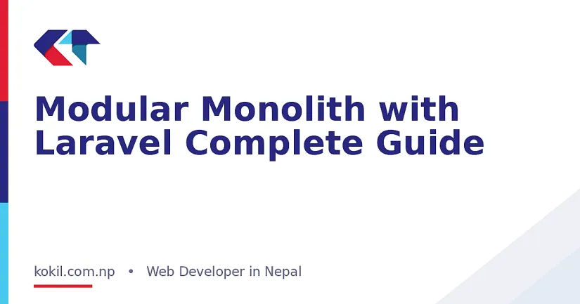 Modular Monolith with Laravel Complete Guide