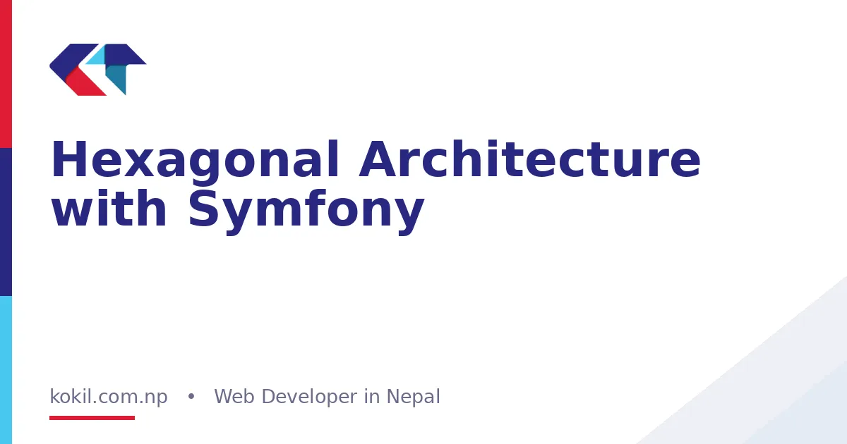 Hexagonal Architecture with Symfony