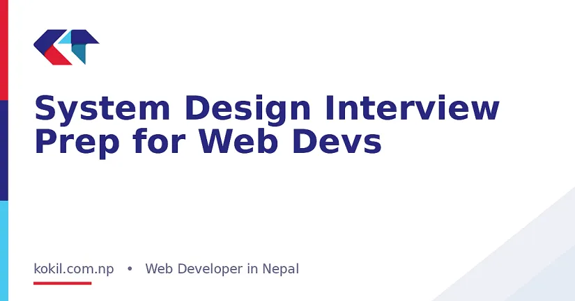 System Design Interview Prep for Web Devs