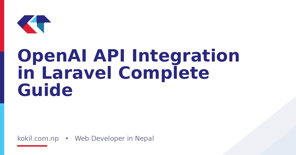 OpenAI API Integration in Laravel Complete Guide