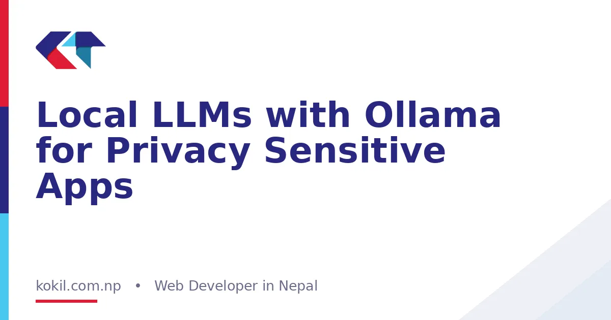 Local LLMs with Ollama for Privacy Sensitive Apps