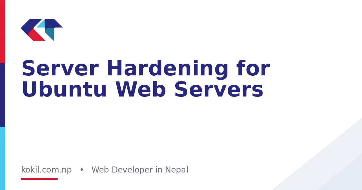 Server Hardening for Ubuntu Web Servers