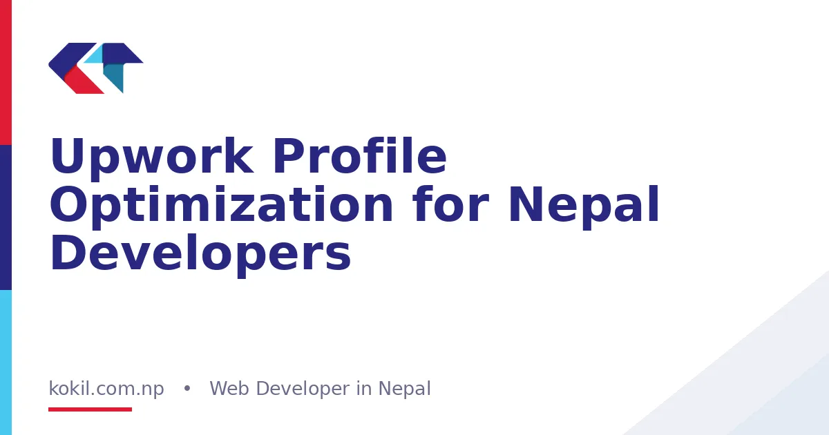 Upwork Profile Optimization for Nepal Developers