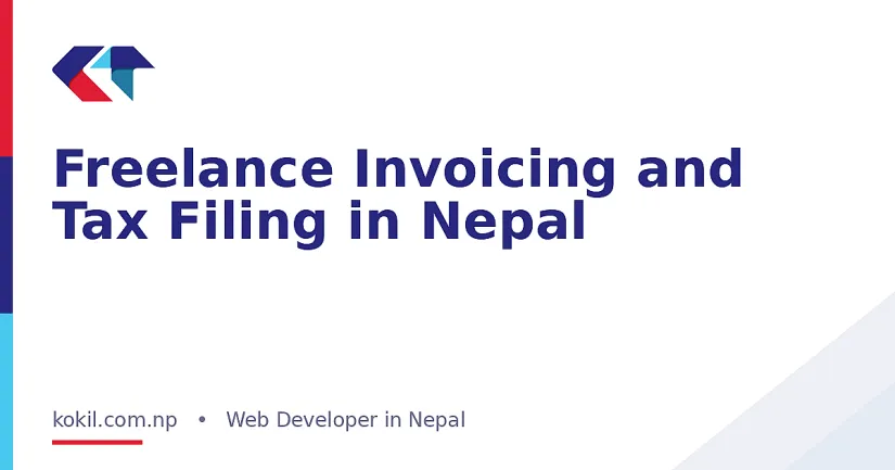 Freelance Invoicing and Tax Filing in Nepal