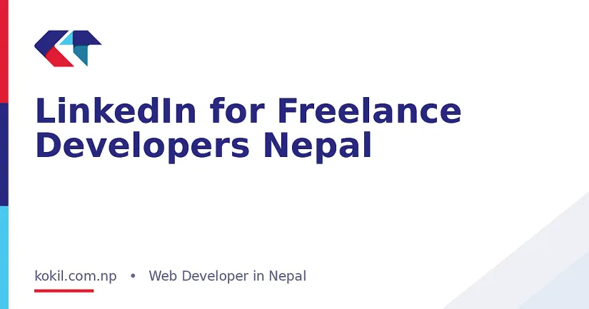 LinkedIn for Freelance Developers Nepal