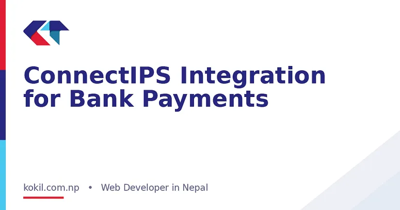ConnectIPS Integration for Bank Payments