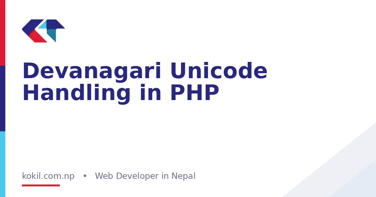 Devanagari Unicode Handling in PHP
