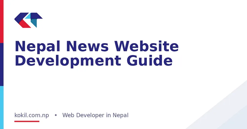 Nepal News Website Development Guide