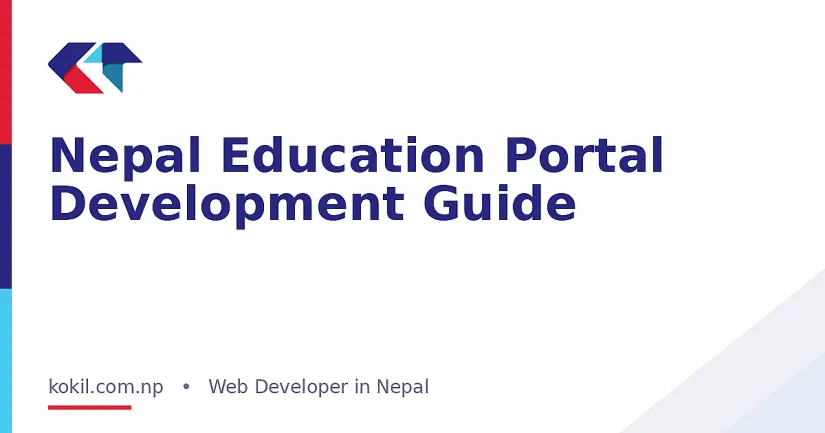 Nepal Education Portal Development Guide