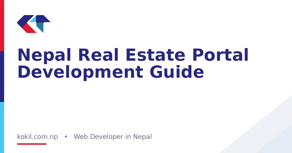 Nepal Real Estate Portal Development Guide
