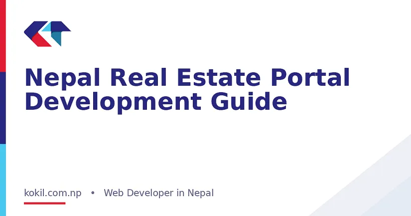 Nepal Real Estate Portal Development Guide