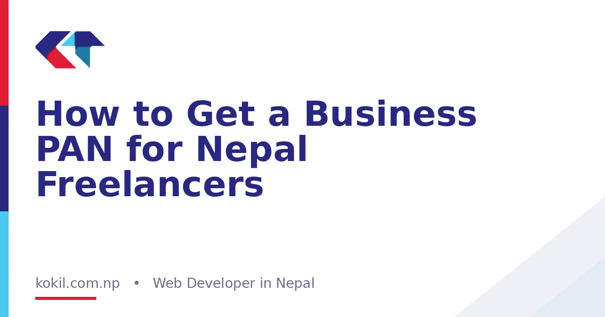 How to Get a Business PAN for Nepal Freelancers