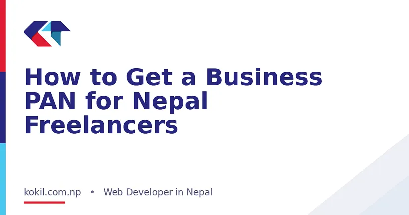 How to Get a Business PAN for Nepal Freelancers