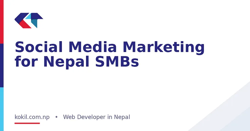 Social Media Marketing for Nepal SMBs