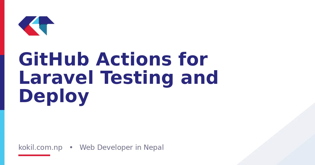 GitHub Actions for Laravel Testing and Deploy