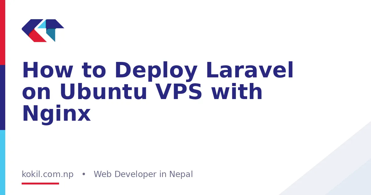How to Deploy Laravel on Ubuntu VPS with Nginx