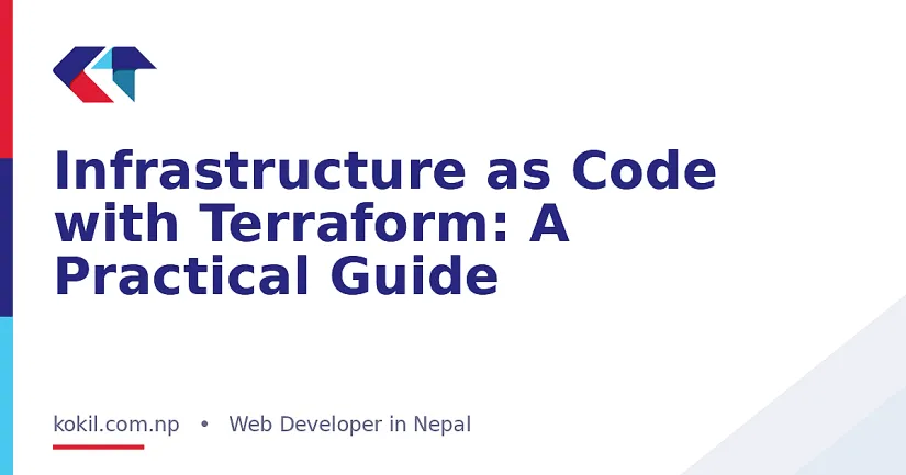 Infrastructure as Code with Terraform: A Practical Guide